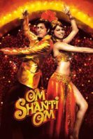 Om Shanti Om (2007)