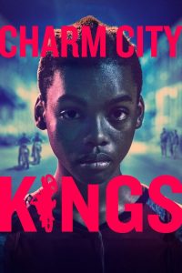 Charm City Kings (2020)