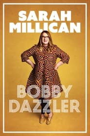 Sarah Millican: Bobby Dazzler (2023)